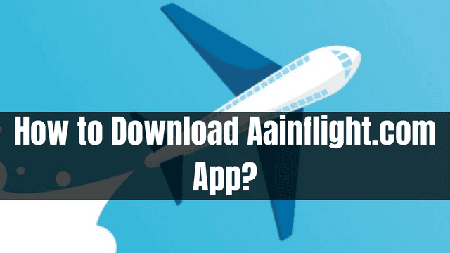 Soaring Above Clouds: Mastering the Art of ‘aainflight login